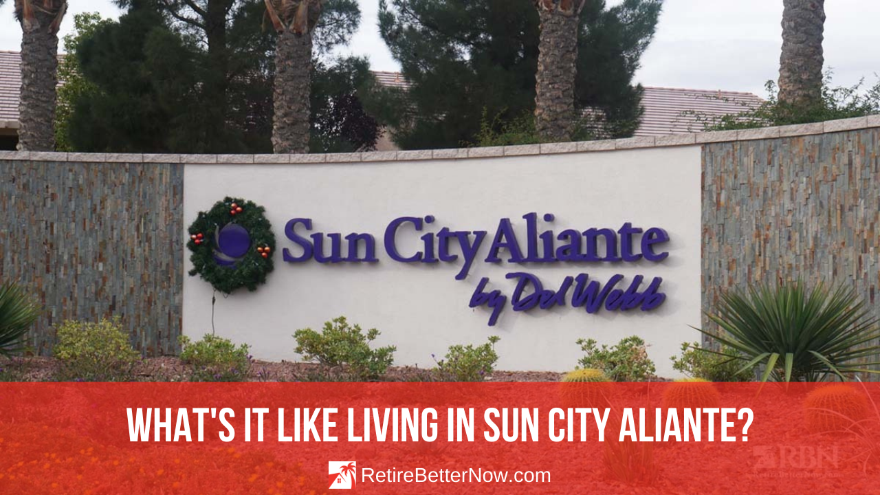 What’s It Like Living in Sun City Aliante? | RetireBetterNow.com