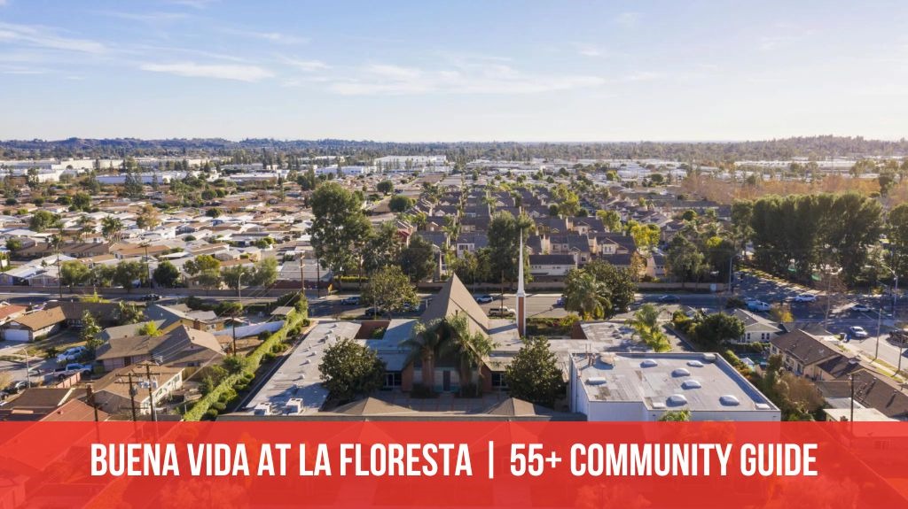 Buena Vida at La Floresta | 55+ Community Guide