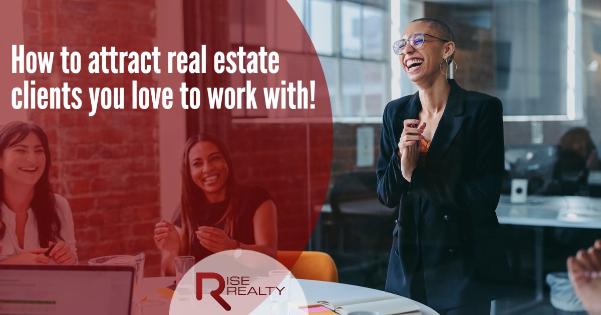 How To Attract Real Estate Clients