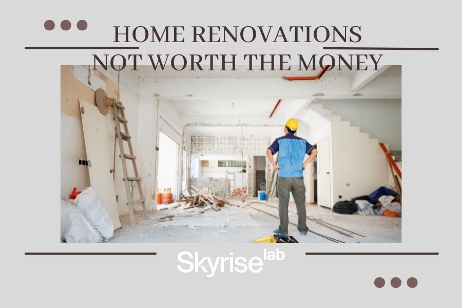 home-renovations-not-worth-the-money