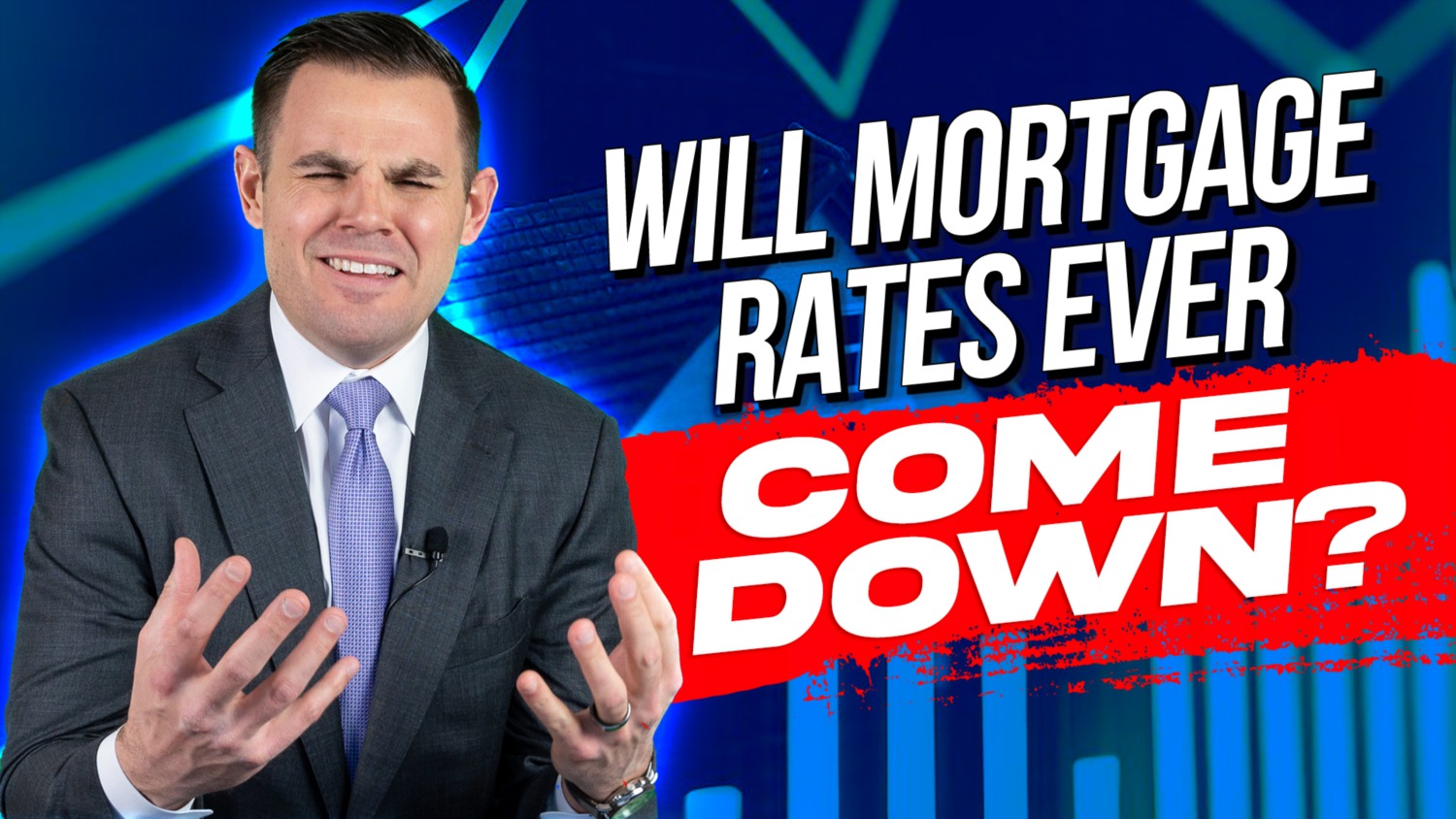 Will Mortgage Rates Ever Come Down?