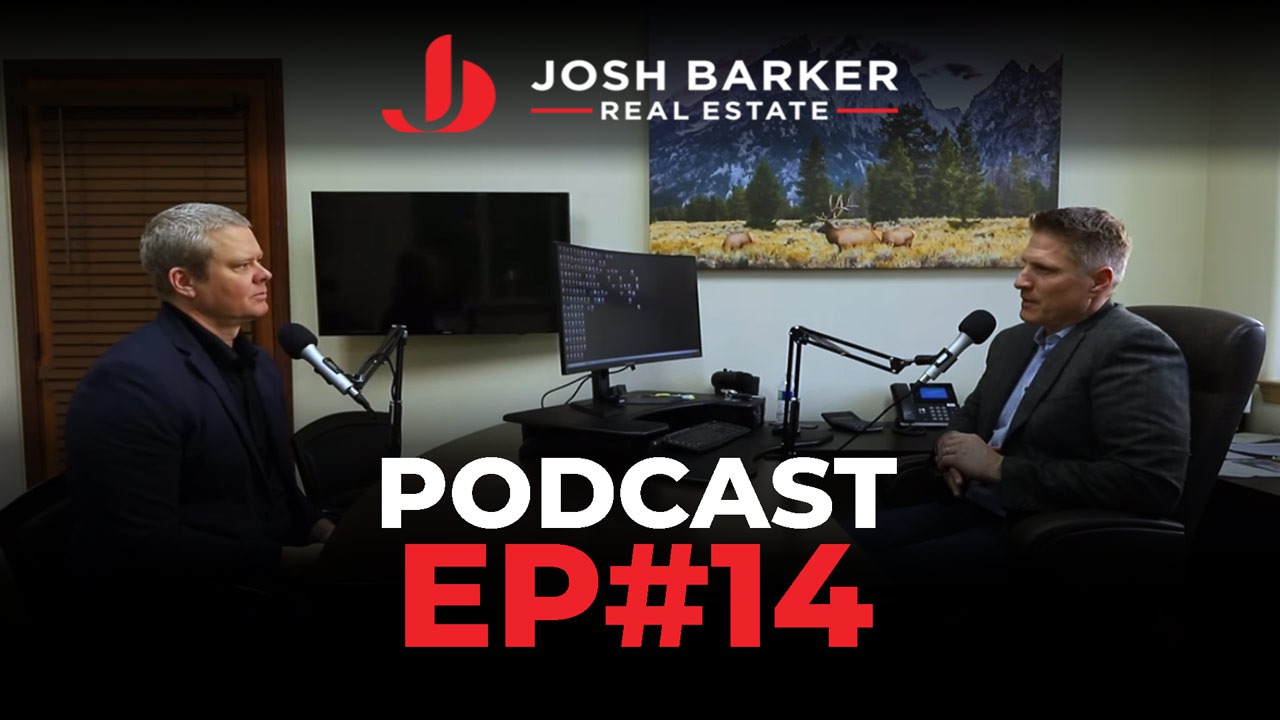 Josh Barker Real Estate Podcast 14