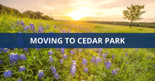 Moving to Cedar Park TX: A Guide to Living in Cedar Park [2024]