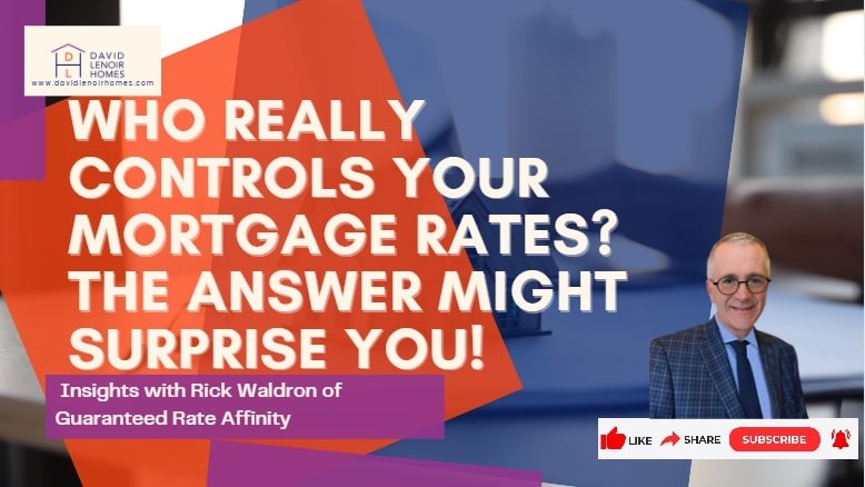 Who Really Controls Your Mortgage Rates? The Answer Might Surprise You ...