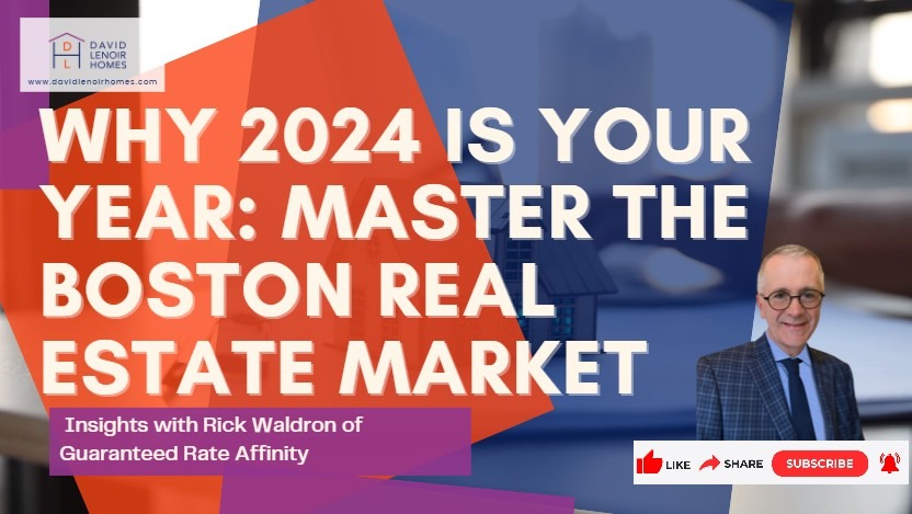 Why 2024 Is Your Year Master The Boston Real Estate Market Insights   6650 Why 2024 Is Your Year  