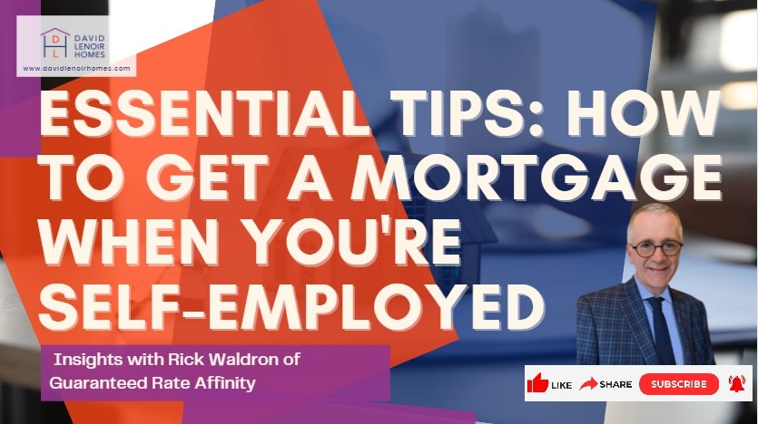 Essential Tips: How to Get a Mortgage When You're Self-Employed - A ...