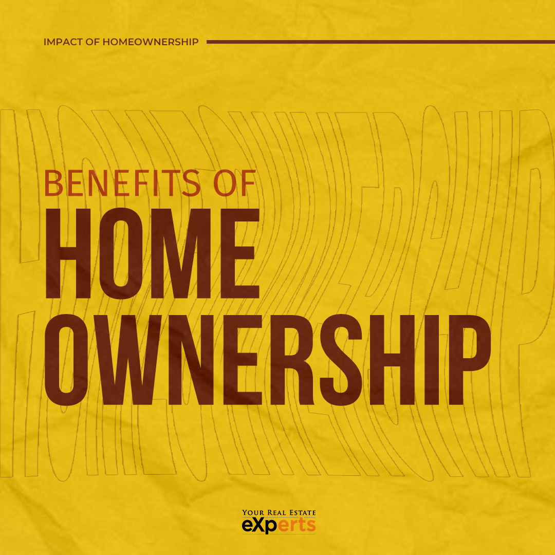 The Benefit Of Homeownership!