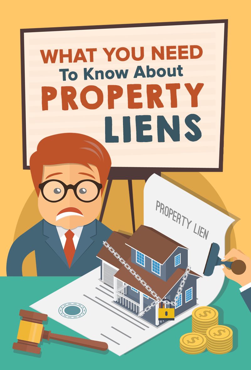 Understanding Property Liens and How They Can Be a Nightmare To Your