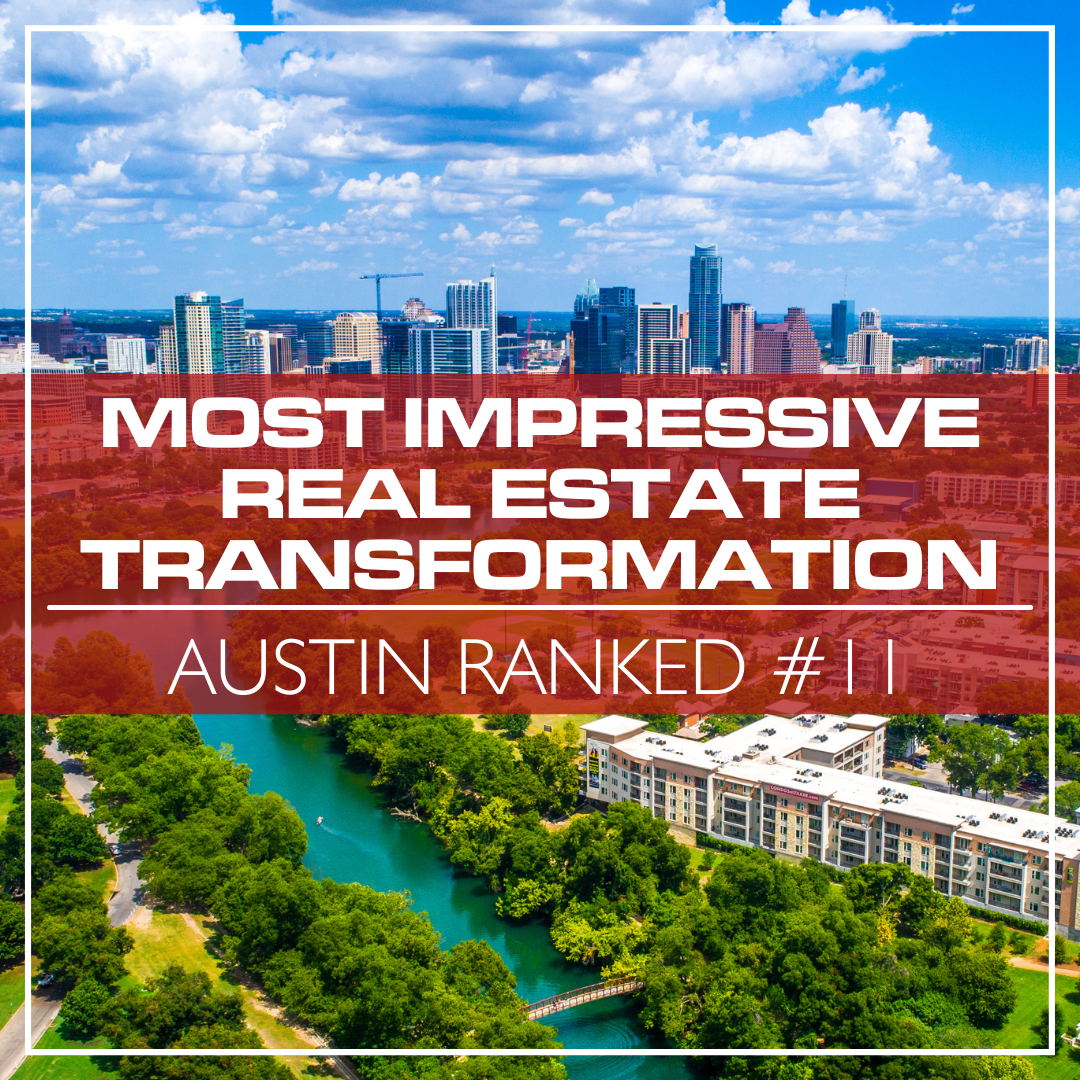 Austin Landed In 11th Spot In The Most Impressive Real Estate ...