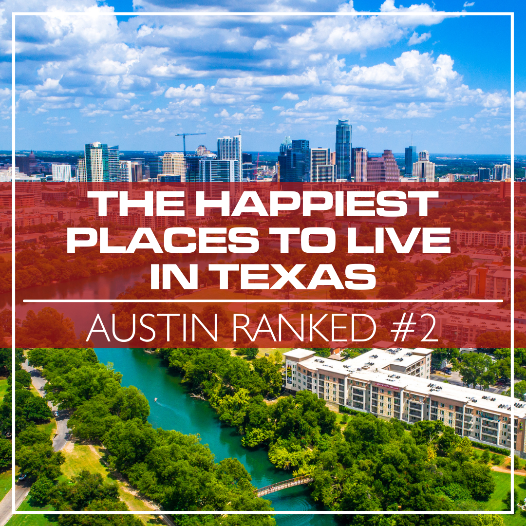 Austin Recognized As One Of The Happiest Places To Live In The U.S.