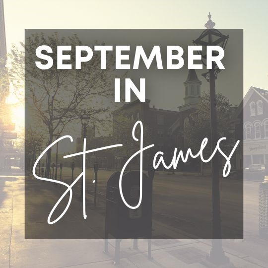 September in St. James 5 Exciting Events this Month!