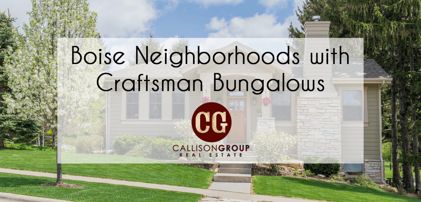 Boise Neighborhoods With Craftsman Bungalow Style Homes