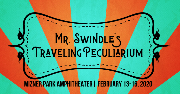 The Great Mr. Swindle's Traveling Peculiarium Show at Mizner Park ...