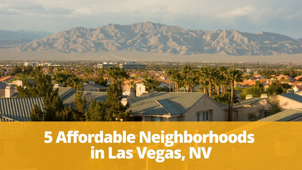 5-affordable-neighborhoods-in-las-vegas-nv