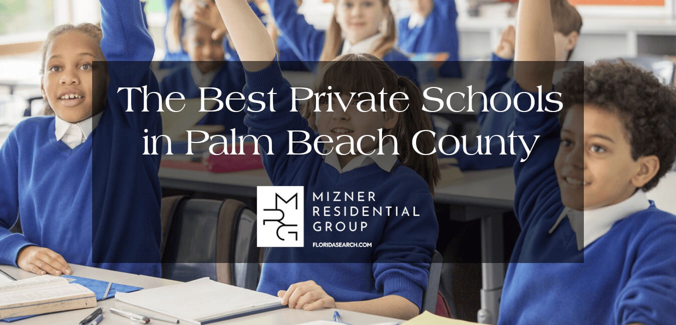 The Best Private Schools in Palm Beach County FL [UPDATED]