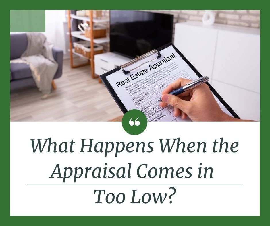 What Happens Appraisal Comes Low