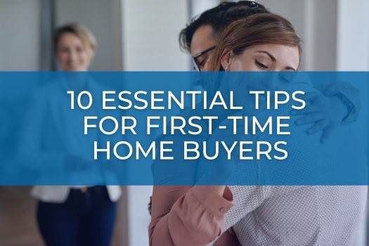 The Essentials: First-Time Home Buyer Edition