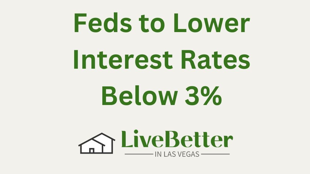 Feds to Lower Interest Rates Below 3 in Anticipation of a Sluggish 2024.