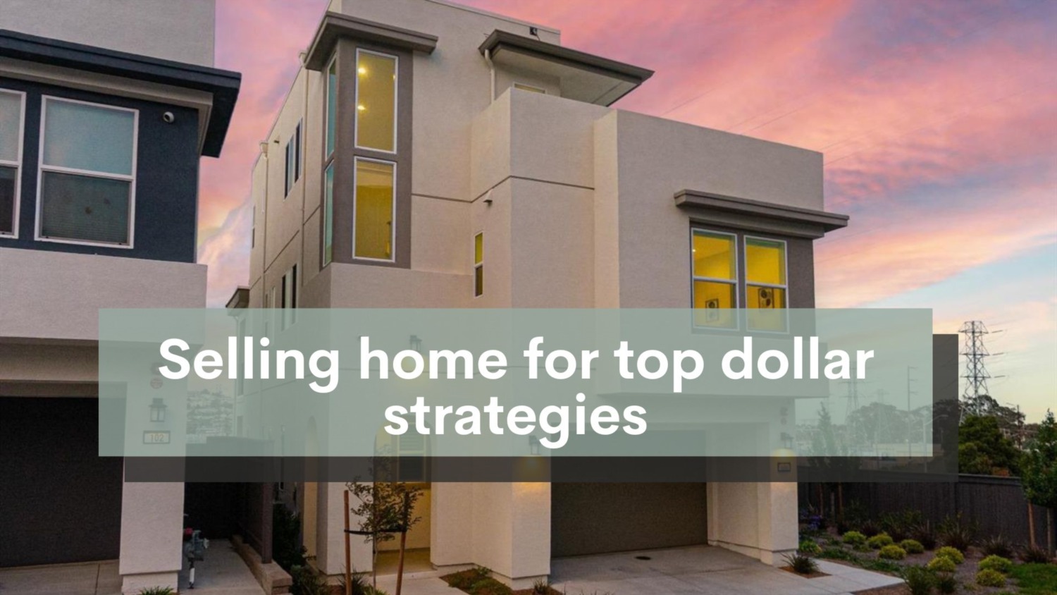 Selling home for top dollar strategies