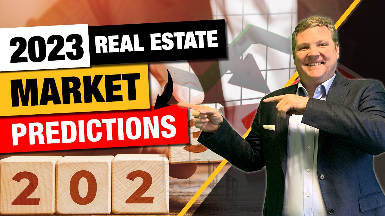 2023 Real Estate Predictions