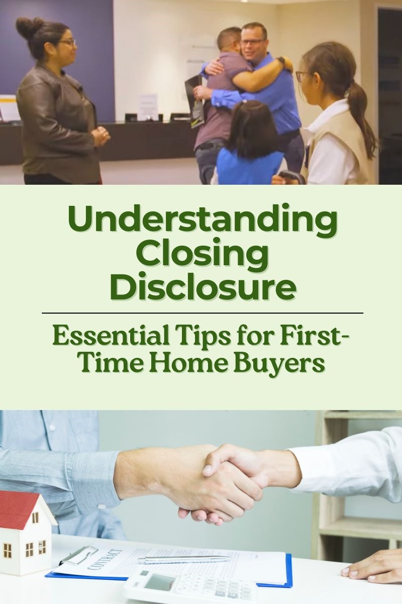 Understanding The Closing Disclosure Tips For First Time Home Buyers