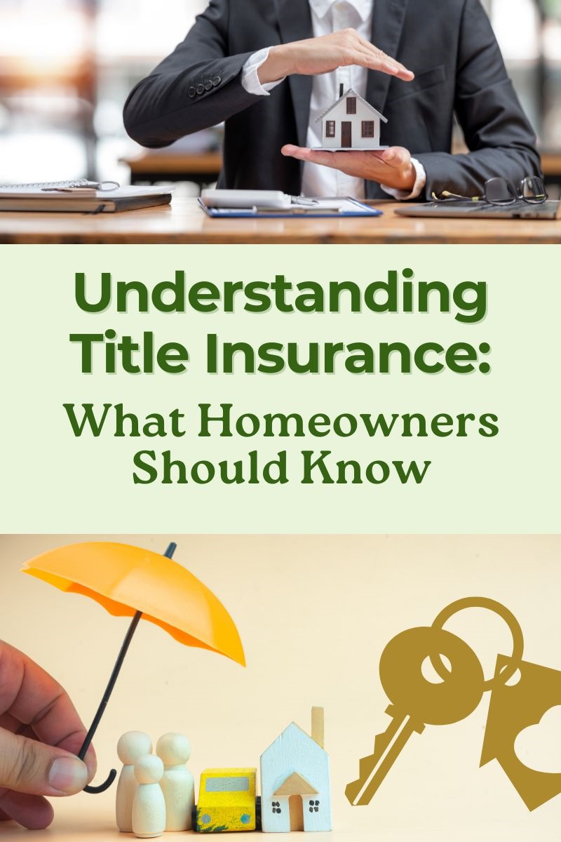 Understanding Title Insurance: What Homeowners Should Know