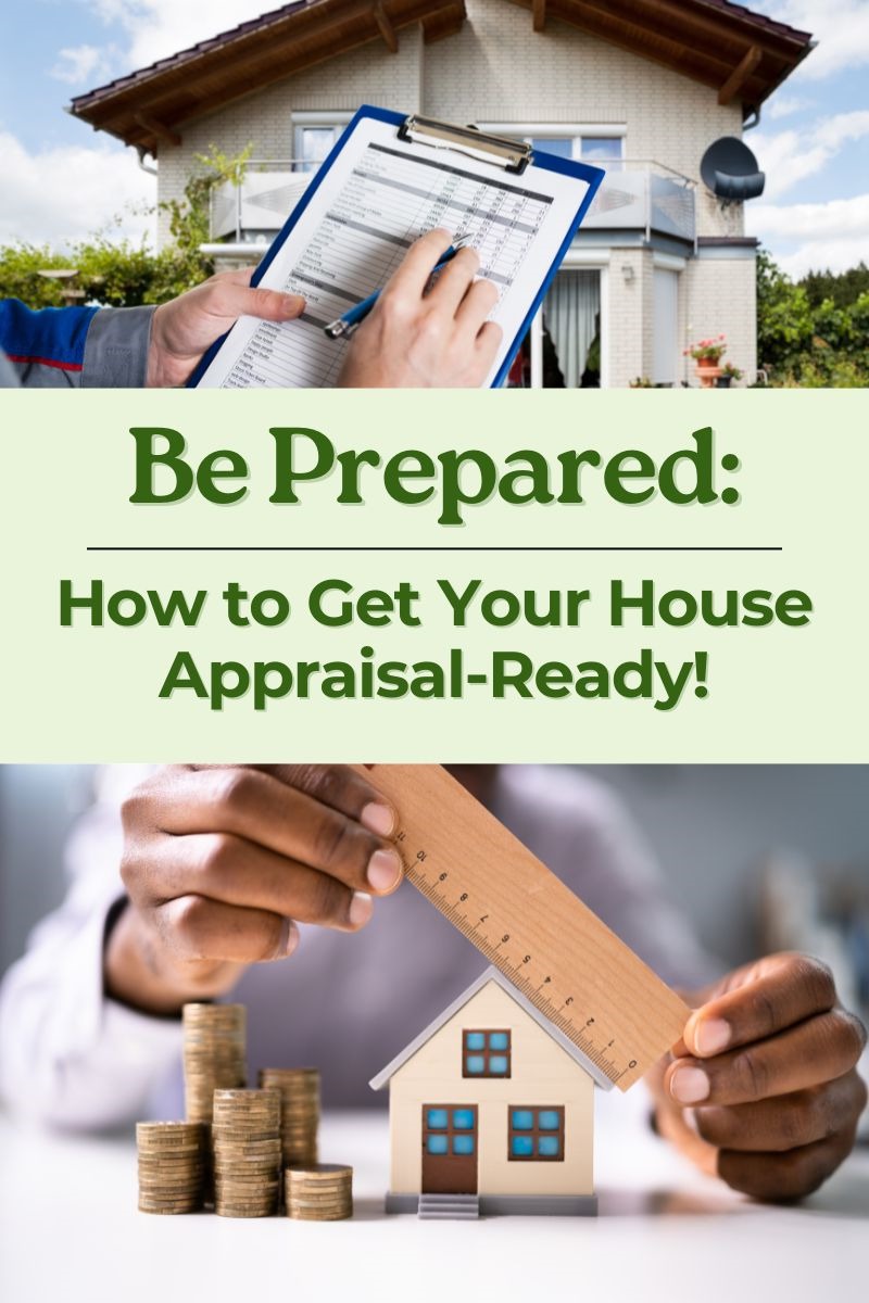 How to Get Your House Ready for an Appraisal