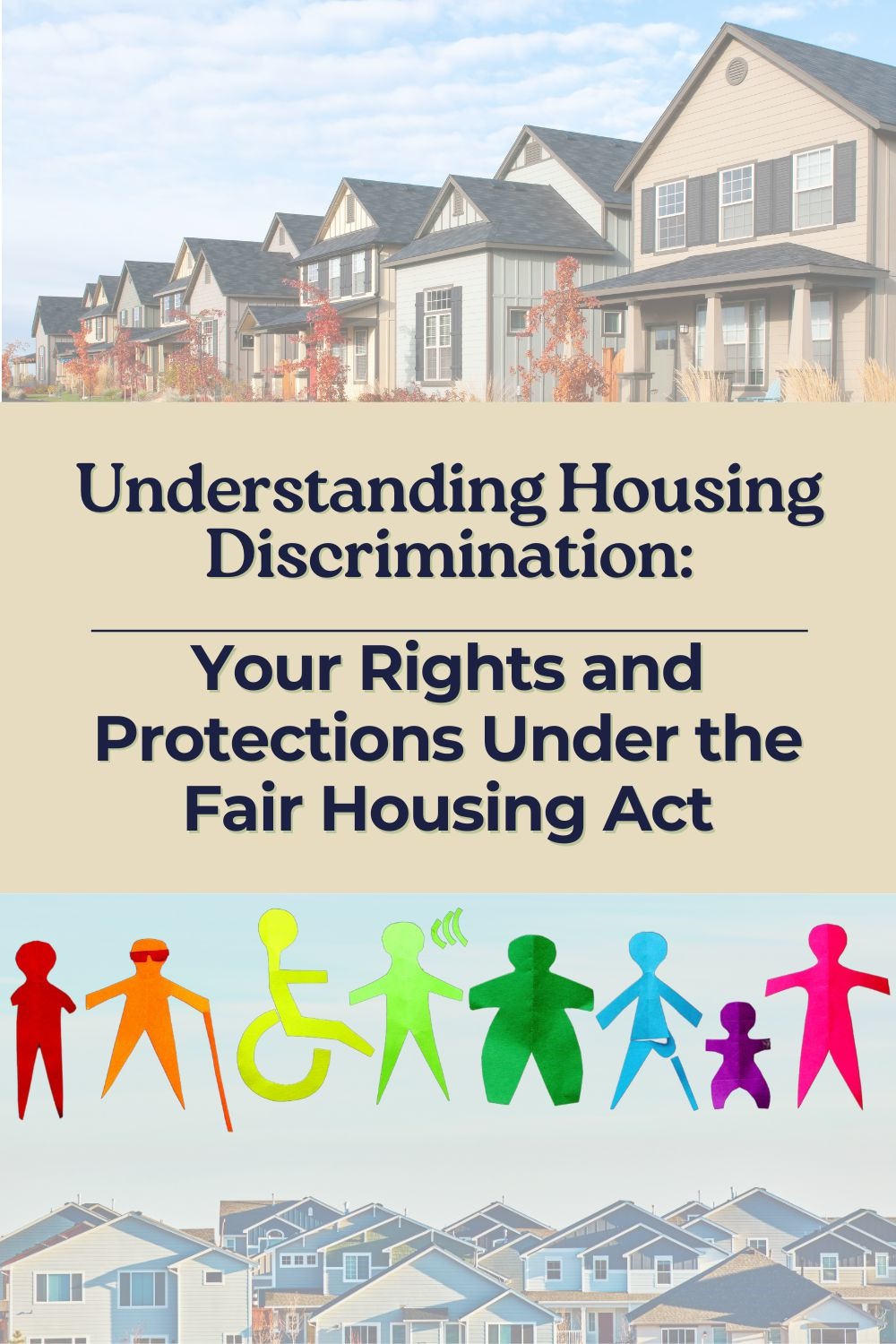 Understanding Housing Discrimination: Your Rights and Protections Under ...