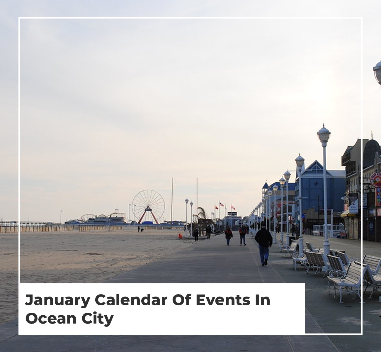 January Calendar Of Events Ocean City