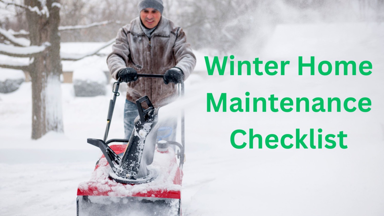 Winter Home Maintenance Checklist   18417 Add A Heading 