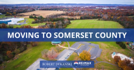 Moving to Somerset County: 11 Things to Know About Living in Somerset County