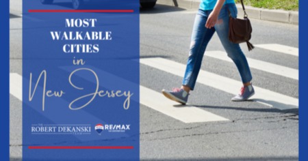 8 Walkable Cities in New Jersey: What's the Most Walkable Town in New Jersey?