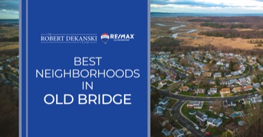 8 Best Neighborhoods in Old Bridge: Where to Live in Old Bridge