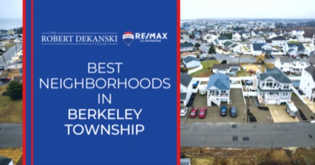 7 Best Neighborhoods in Berkeley Township: Where to Live in Berkeley Township, NJ