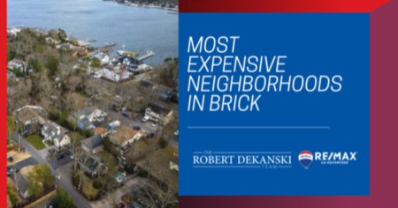 5 Most Expensive Neighborhoods in Brick Township: Luxurious Living