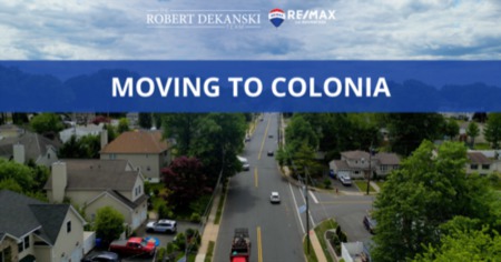 Moving to Colonia, NJ: 10 Reasons to Live in Colonia
