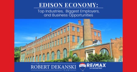 Edison Economy: Top Industries, Biggest Employers, & Business Opportunities