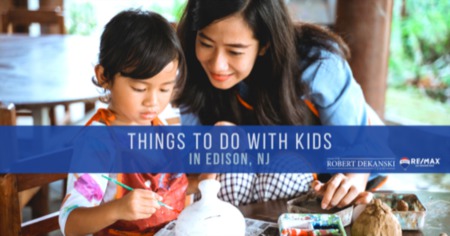 Best Child-Friendly Activities in Edison: Fun Things to Do With Kids