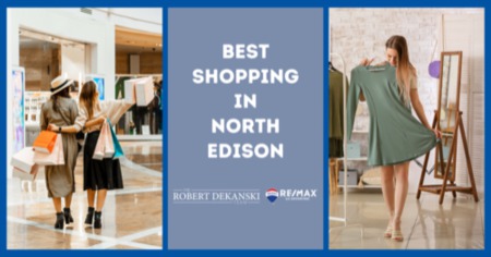 Best Shopping in North Edison: North Edison, NJ Shopping Guide