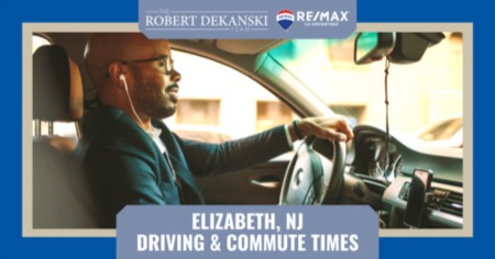 Elizabeth Driving & Commute Times - Things to Know [2023 Guide]