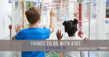 Best 5 Things to Do With Kids in Newark, NJ