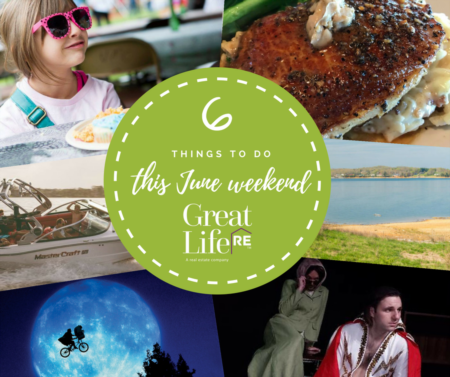 Great Life RE Weekend To Do List, June 1-3