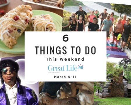 Great Life RE Weekend To Do List, March 9-11