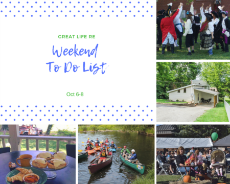 Great Life RE Weekend To Do List, Oct 6-8