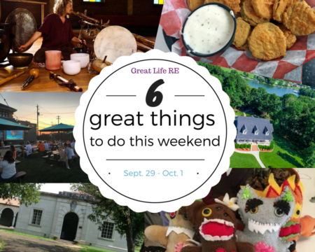 Great Life RE Weekend To Do List, Sept 29-Oct 1