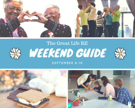 Great Life RE Weekend To Do List, Sept 8-10