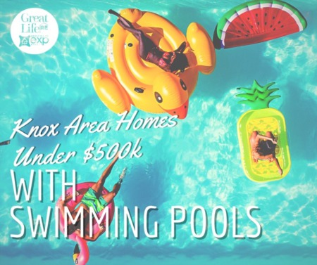Knox-Area Homes Under $500k with a Pool 