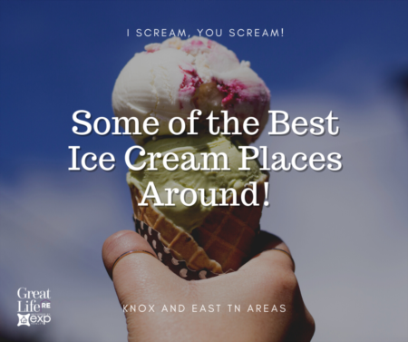 Some of the Best Ice Cream Places Around! 