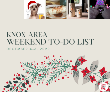 Weekend To Do List - December 4-6, 2020