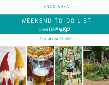 Knox Area Weekend To Do List - February 26-28, 2021
